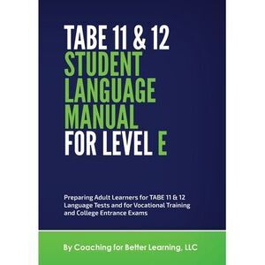 TABE 11 and 12 Student Language Manual for Level E -- Cbl